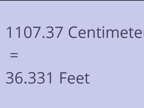 1107.37 CM TO FEET