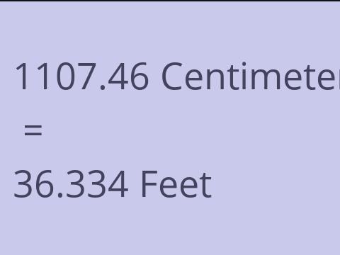 1107.46 CM TO FEET