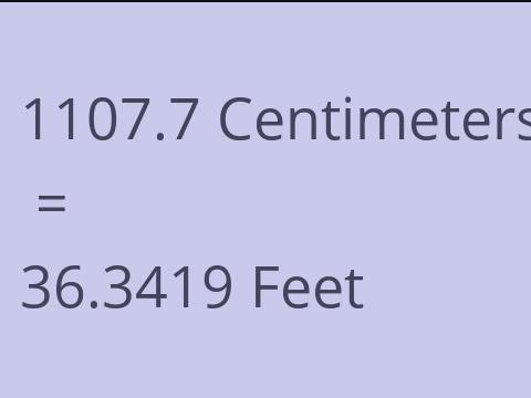 1107.7 CM TO FEET