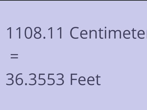 1108.11 CM TO FEET