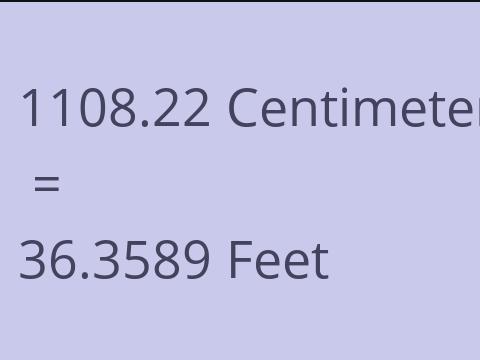 1108.22 CM TO FEET