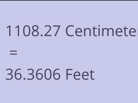 1108.27 CM TO FEET