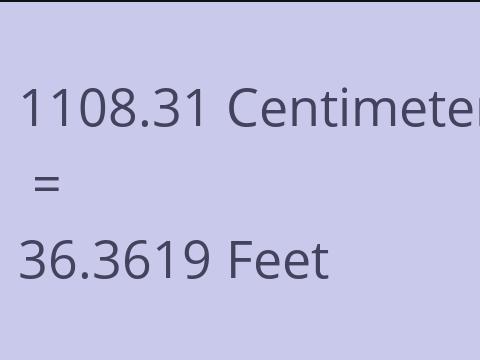 1108.31 CM TO FEET