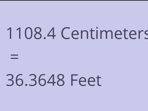 1108.4 CM TO FEET