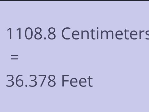 1108.8 CM TO FEET