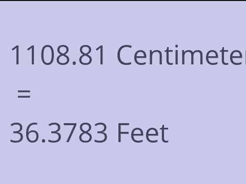 1108.81 CM TO FEET