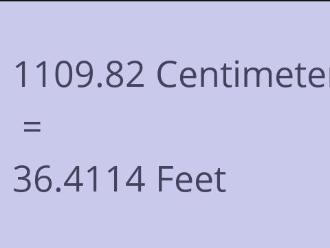 1109.82 CM TO FEET