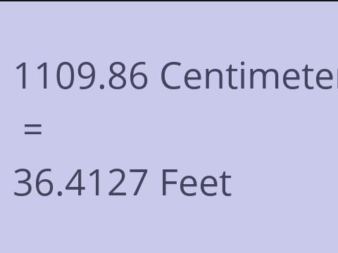 1109.86 CM TO FEET