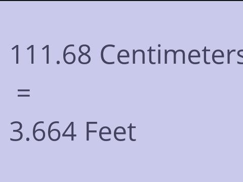 111.68 CM TO FEET