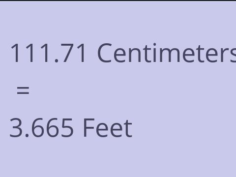 111.71 CM TO FEET