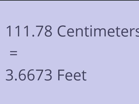 111.78 CM TO FEET