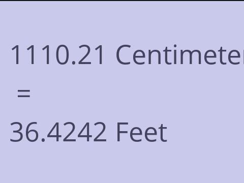 1110.21 CM TO FEET