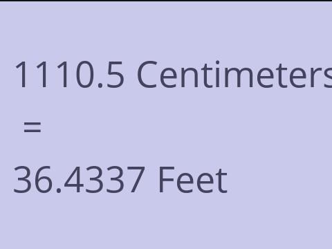 1110.5 CM TO FEET