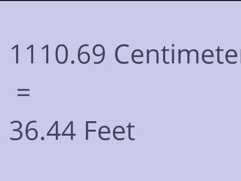 1110.69 CM TO FEET