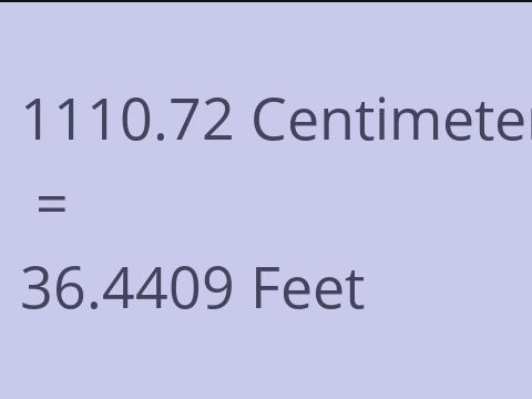 1110.72 CM TO FEET