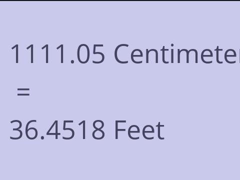 1111.05 CM TO FEET