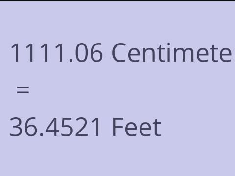 1111.06 CM TO FEET