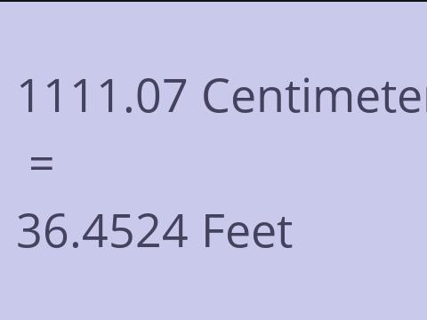 1111.07 CM TO FEET