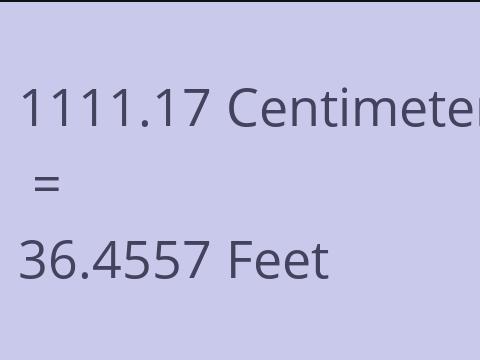 1111.17 CM TO FEET