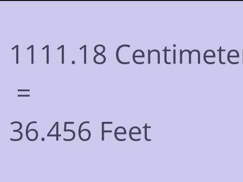 1111.18 CM TO FEET