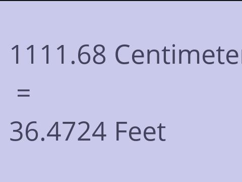 1111.68 CM TO FEET