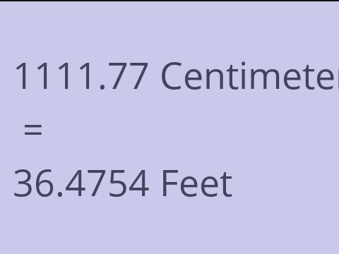 1111.77 CM TO FEET