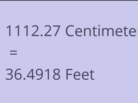 1112.27 CM TO FEET