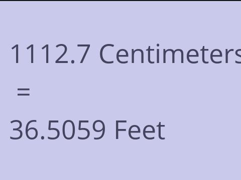 1112.7 CM TO FEET