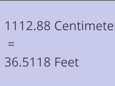 1112.88 CM TO FEET