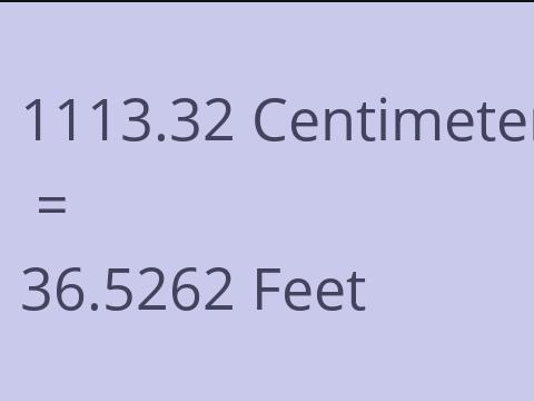 1113.32 CM TO FEET