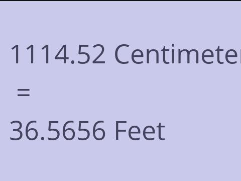 1114.52 CM TO FEET