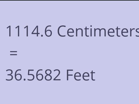 1114.6 CM TO FEET