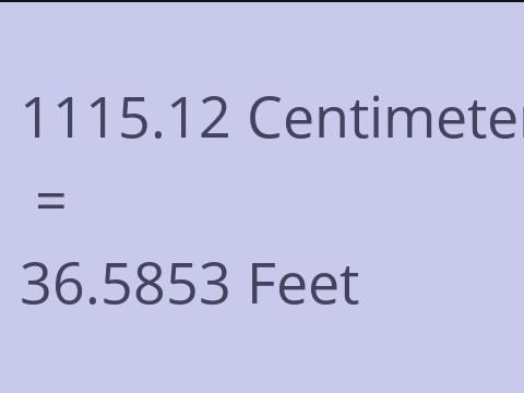 1115.12 CM TO FEET