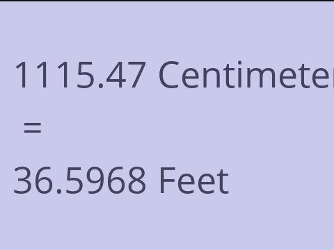 1115.47 CM TO FEET