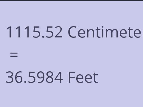 1115.52 CM TO FEET