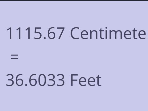 1115.67 CM TO FEET