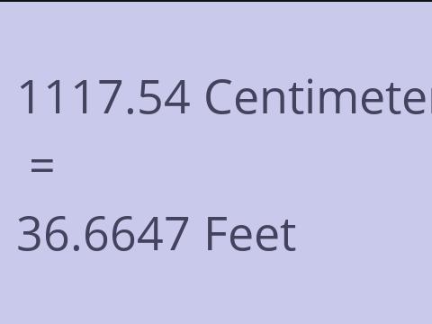 1117.54 CM TO FEET