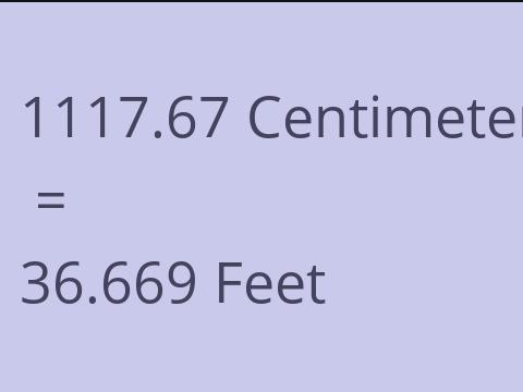 1117.67 CM TO FEET