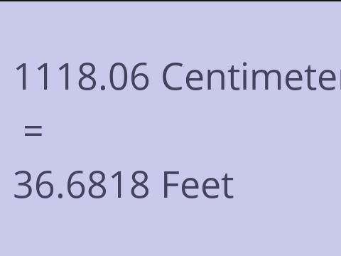 1118.06 CM TO FEET