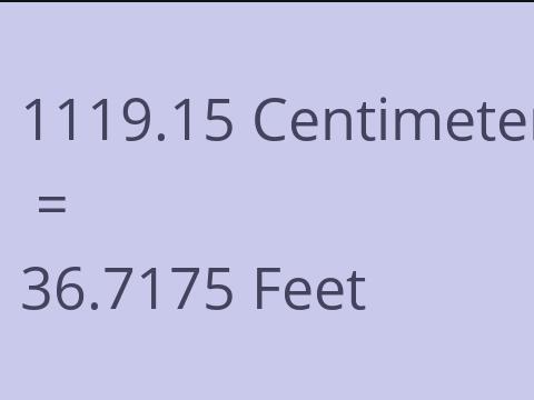 1119.15 CM TO FEET