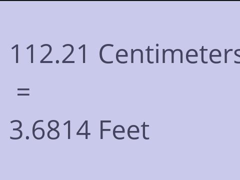 112.21 CM TO FEET