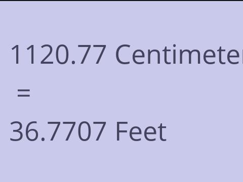 1120.77 CM TO FEET