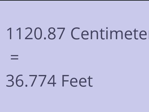 1120.87 CM TO FEET