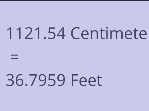 1121.54 CM TO FEET