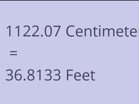 1122.07 CM TO FEET