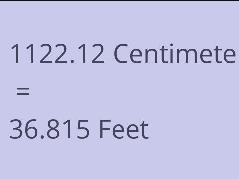 1122.12 CM TO FEET