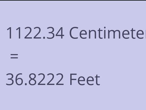 1122.34 CM TO FEET