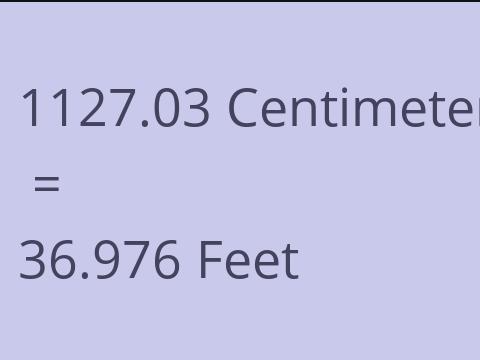 1127.03 CM TO FEET