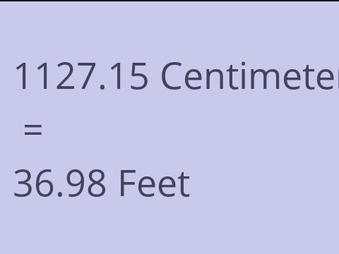 1127.15 CM TO FEET