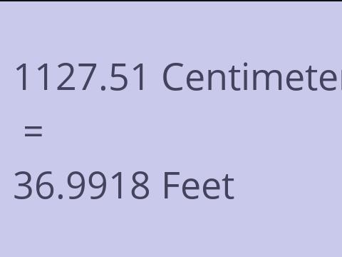 1127.51 CM TO FEET